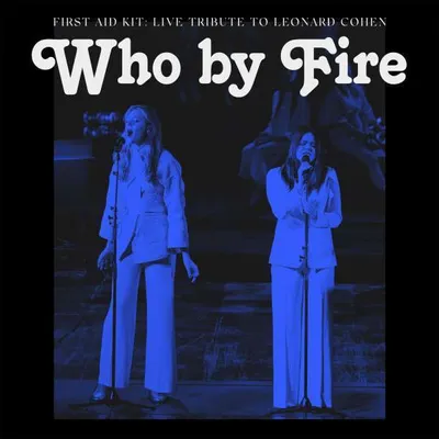 Produktbild von Who by Fire-Live Tribute to Leonard Cohen