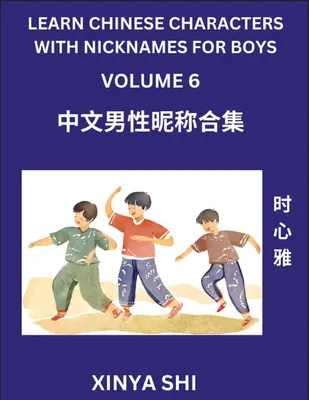 Produktbild von Learn Chinese Characters with Nicknames for Boys (Part 6)
