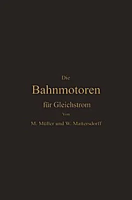 Image de Die Bahnmotoren für Gleichstrom