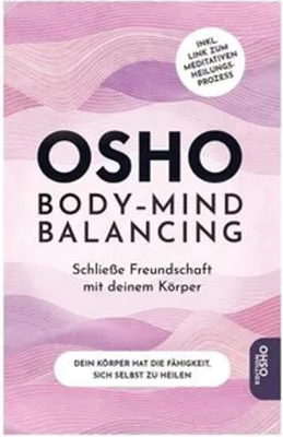 Produktbild von Osho Body-Mind Balancing Buch Softcover 202x132x19mm mit geführter Heilmeditation und QR-Code