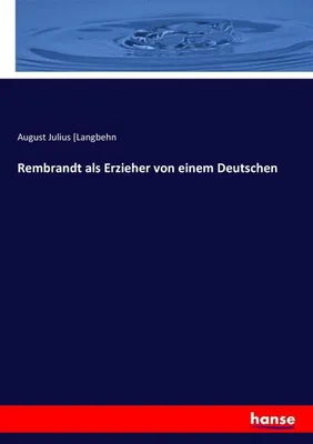 Image de Rembrandt als Erzieher von einem Deutschen