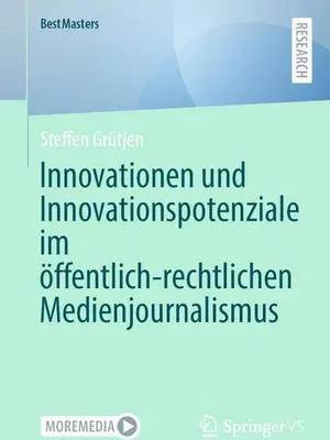 Obrázek produktu pro Innovationen und Innovationspotenziale im öffentlich-rechtlichen Medienjournalismus