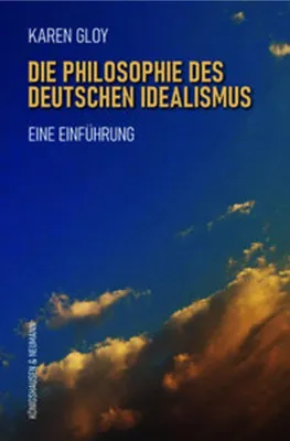 Image de Die Philosophie des deutschen Idealismus