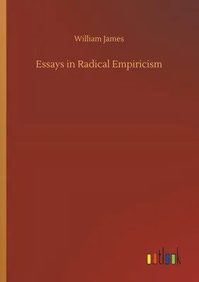 Produktbild von Essays in Radical Empiricism