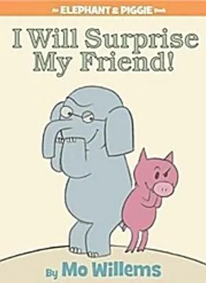Productafbeelding van I Will Surprise My Friend!-An Elephant and Piggie Book