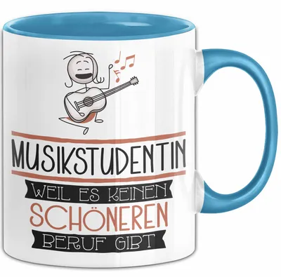 Produktbild von Musikstudentin Weil Es Keinen Schöneren Beruf Gibt Tasse Geschenk für Eine Musikstudentin Lustig (Blau)
