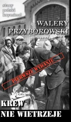 Immagine prodotto di Stary polski kryminał. Krew nie wietrzeje - Walery Przyborowski