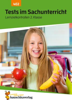 Produktbild von Übungsheft mit Tests im Sachunterricht 2. Klasse: Echte Klassenarbeiten mit Punktevergabe und Lösungen - Sachkunde (Lernzielkontrollen, Band 402)