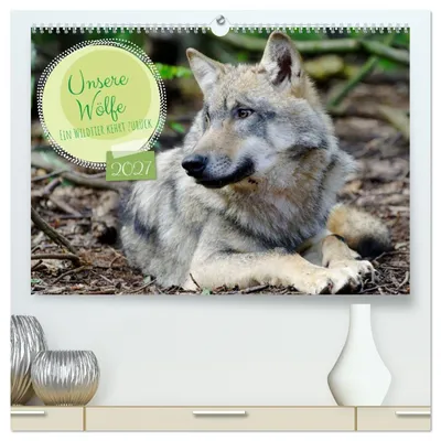Produktbild von Unsere Wölfe - Ein Wildtier kehrt zurück (hochwertiger Premium Wandkalender 2027 DIN A2 quer), Kunstdruck in Hochglanz