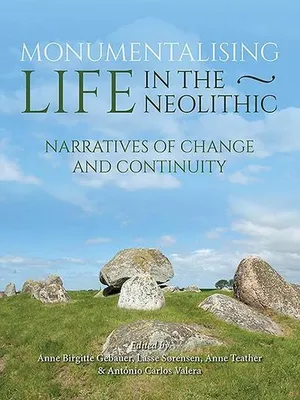 Obrázok produktu pre Monumentalising Life in the Neolithic