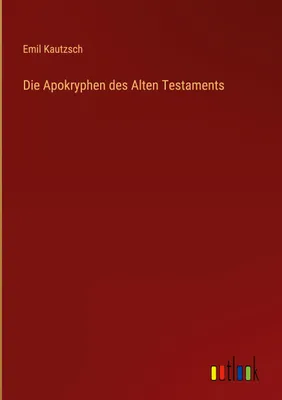 Produktbild von Die Apokryphen des Alten Testaments