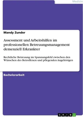 Produktbild von Assessment und Arbeitshilfen im professionellen Betreuungsmanagement demenziell Erkrankter