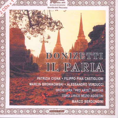 Produktbild von Gaetano Donizetti: Il Paria (Gesamtaufnahme)