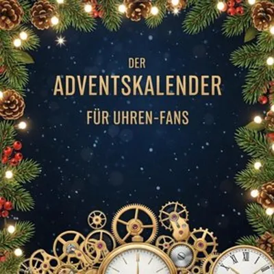 Produktbild von Der Adventskalender für Uhren-Fans