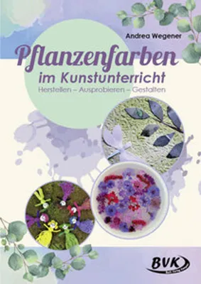 Image de Pflanzenfarben im Kunstunterricht
