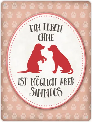 Produktbild von Metallschild XL mit Spruch: Ein Leben ohne Hunde ist ... Schild Blechschild