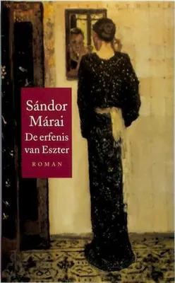 Image de De erfenis van Eszter | Sándor Márai