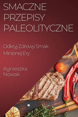 Produktbild von Smaczne Przepisy Paleolityczne