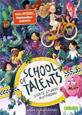 Produktbild von School of Talents 7: Siebte Stunde: Mutprobe!