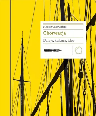 Produktbild von Chorwacja. Dzieje, kultura, idee