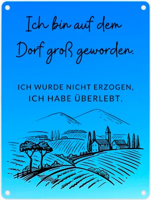 Produktbild von Ich bin auf dem Dorf groß geworden Metallschild in 15x20 cm in blau