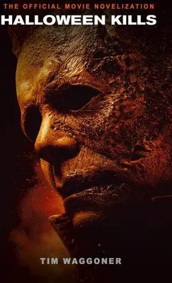 Produktbild von Halloween Kills: The Official Movie Novelization