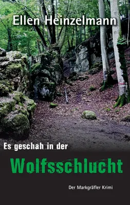 Produktbild von Es geschah in der Wolfsschlucht