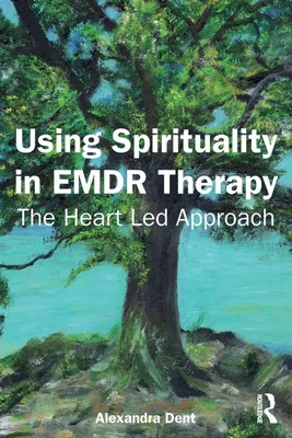 Produktbild von Using Spirituality in EMDR Therapy
