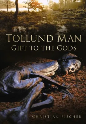 Produktbild von Fischer, C: Tollund Man