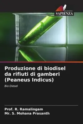 Produktbild von Produzione di biodisel da rifiuti di gamberi (Peaneus Indicus)
