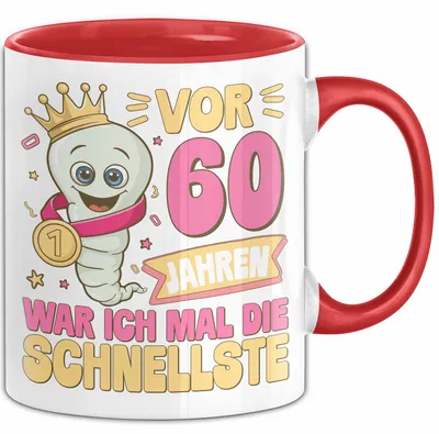 Produktbild von 60. Geburtstag Tasse Geschenk Vor 60 Jahren War Ich Mal Die Schnellste Geschenkidee Frauen Mutter Oma (Rot)