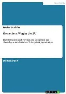 Produktbild von Sloweniens Weg in die EU