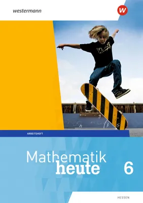 Produktbild von Mathematik heute 6. Arbeitsheft 6 mit Lösungen. Hessen