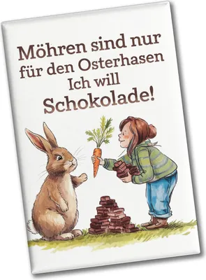 Produktbild von Ich will Schokolade statt Möhren Souvenir Souvenir Magnet mit Osterhase