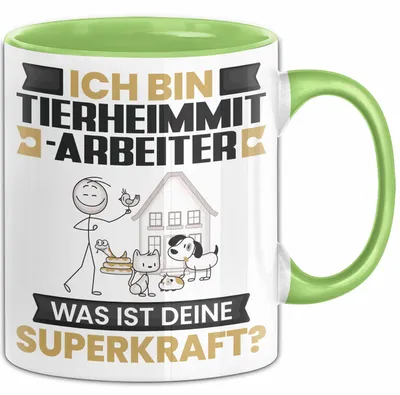 Produktbild von Tierheimmitarbeiter Tasse Geschenk für Tierheimmitarbeiter Geburtstag Lustiger Spruch Kaffee-Becher Was Ist Deine Superkraft (Grün)