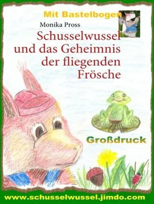 Immagine prodotto di Schusselwussel und das Geheimnis der fliegenden Frösche