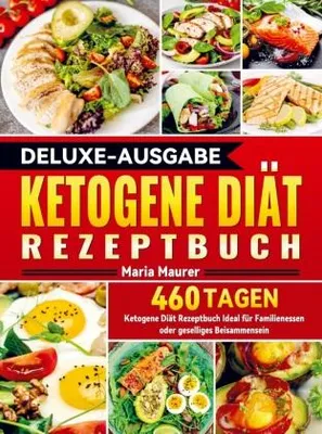 Produktbild von Deluxe-Ausgabe Ketogene Diät Rezeptbuch