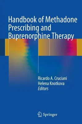 Obrázok produktu pre Handbook of Methadone Prescribing and Buprenorphine Therapy