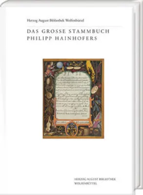 Produktbild von Das Große Stammbuch Philipp Hainhofers