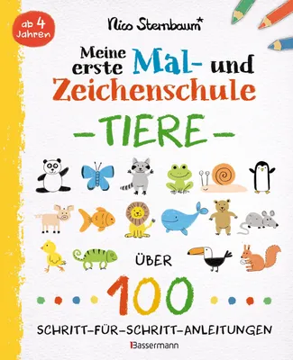Produktbild von Meine erste Mal- und Zeichenschule - Tiere. Ab 4 Jahren