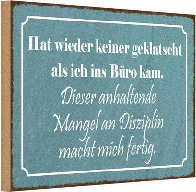 Produktbild von vianmo Holzschild 12x18 cm keiner geklatscht ich ins Büro Dekoration