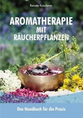 Obrázok produktu pre Aromatherapie mit Räucherpflanzen