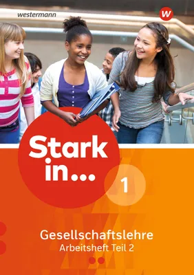 Produktbild von Stark in ... Gesellschaftslehre 1. Arbeitsheft Teil 2