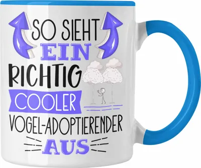 Produktbild von Trendation - Vogel-Adoptierender Tasse So Sieht Ein Richtig Cooler Vogel-Adoptierender Aus Geschenk Lustiger Spruch Geschenkidee (Blau)