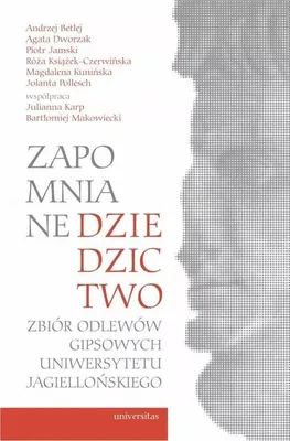 Image de Zapomniane dziedzictwo - Jolanta Pollesch, Bartłomiej Makowiecki, Magdalena Kunińska, Róża Książek-Czerwińska, Julianna Karp (Literatur und Kunst auf Polnisch)
