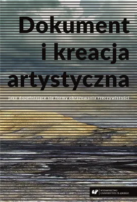 Immagine prodotto di Dokument i kreacja artystyczna jako dopełniające..