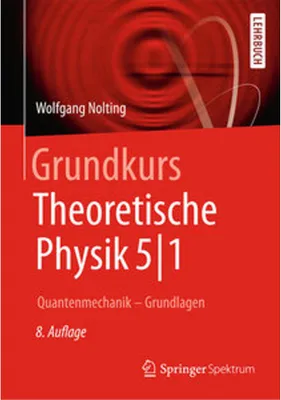 Produktbild von Grundkurs Theoretische Physik 5/1