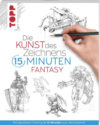 Produktbild von Die Kunst des Zeichnens 15 Minuten - Fantasy