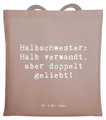 Produktbild von Mr. & Mrs. Panda Schultasche Spruch Liebe Halbschwester - Braun Pastell - Geschenk, handgemacht, Familie, Patchworkfamilie, Geschwisterbeziehung, Tasche, Tote Bag, Freude