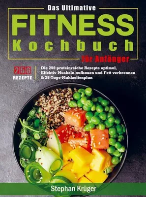 Zdjęcie produktu dla Das Ultimative Fitness Kochbuch für Anfänger